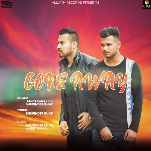 Gone Away - Amrit Pawar, Bhupinder Khati