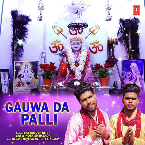 Gauwa Da Palli - Balwinder Bitta, Satwinder Shehzada