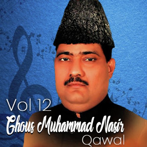 Ya Sheikh Abdul Qadir Jelani - Ghous Muhammad Nasir