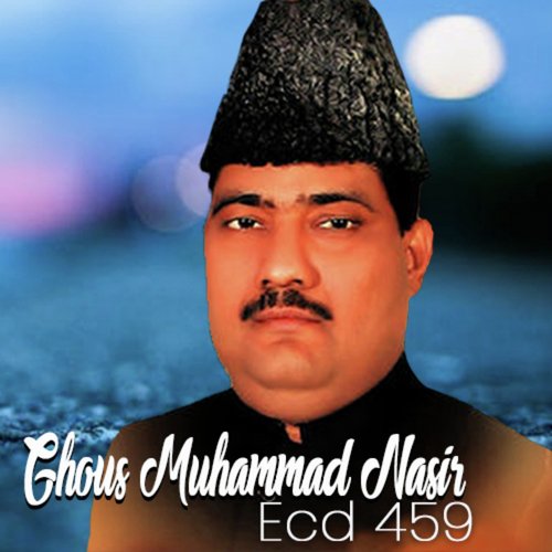 Ya Muhammad Ya Muhammad Main Kehta Raha - Ghous Muhammad Nasir