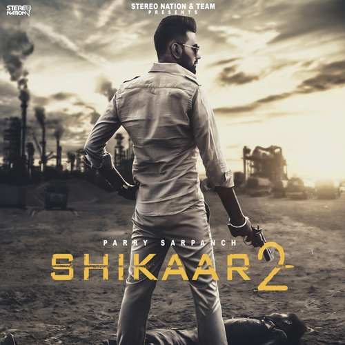 Shikaar 2 - Kadir Thind