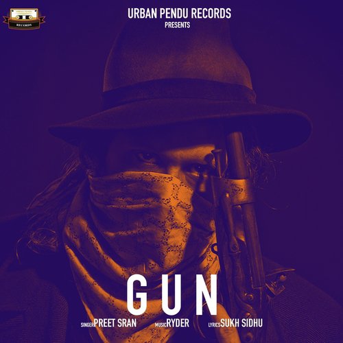 Gun - Preet Sran, Ryder