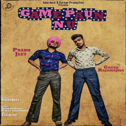 Game Paun Nu - Prabhjeet