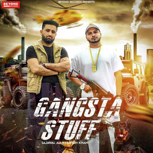 Gangsta Stuff - Sajawal Ali, Farhan Khan