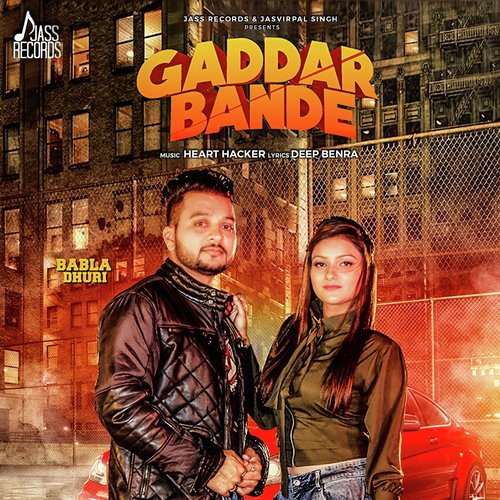 Gaddar Bande - Babla Dhuri