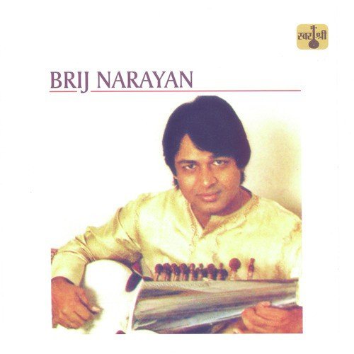 Raga Shree - Alap Gat Vilambit - Drut Teentaal - Brij Narayan