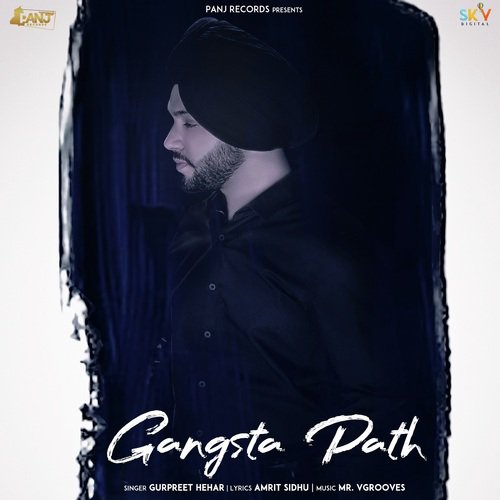 Gangsta Path - Gurpreet Hehar