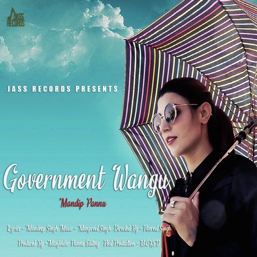 Government Wangu - Mandip Pannu