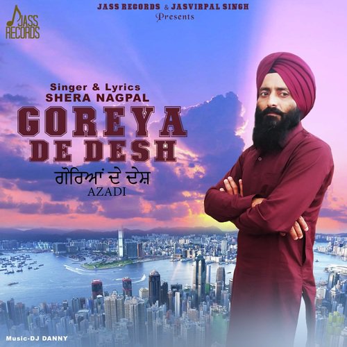 Goreya De Desh - Shera Nagpal
