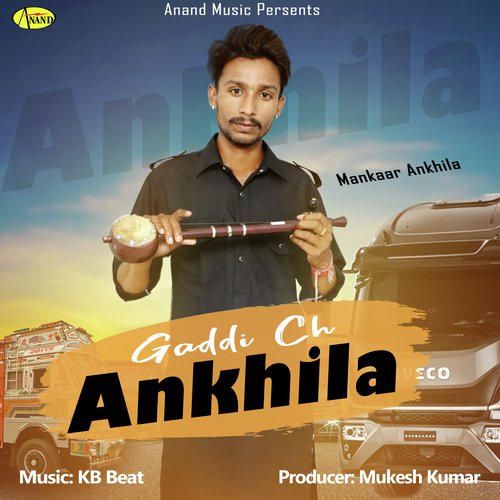 Gaddi Ch Ankhila - Mankar Ankhila