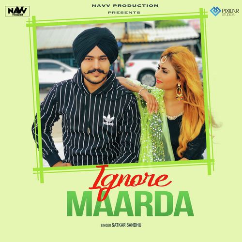 Ignore Maarda - Kamal Sidhu