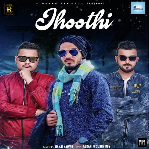 Jhoothi - Arpan Singh