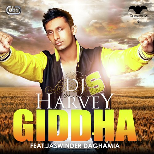 Giddha - Dj Harvey, Jaswinder Daghamia