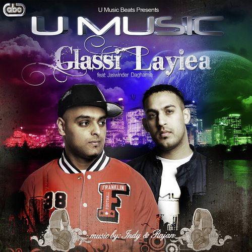 Glassi Layiea - U Music, Jaswinder Daghamia