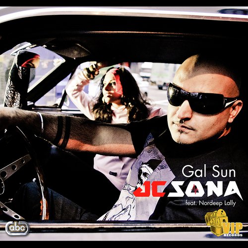 Gal Sun - JC Sona, Noordeep Lally