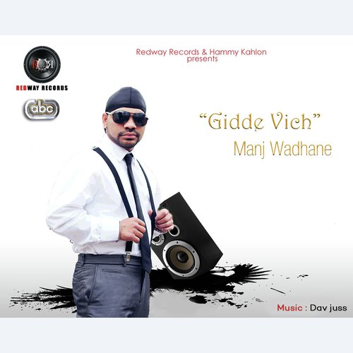 Gidde Vich - Manj Wadhane with Dav Juss