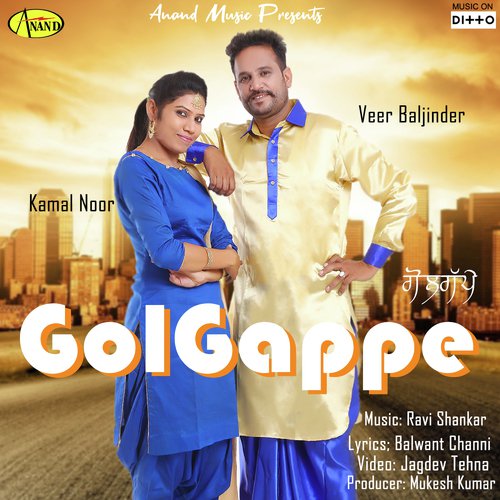 Gol Gappe - Veer Baljinder, Kamal Noor