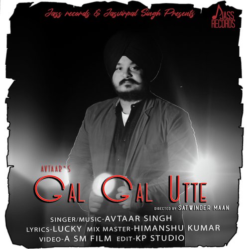 Gal Gal Utte - Avtaar Singh