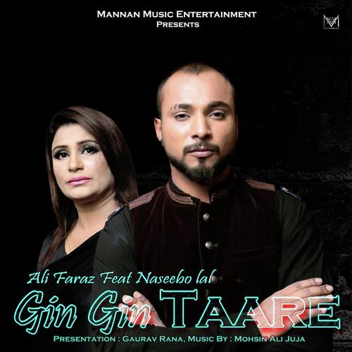 Gin Gin Taare - Naseebo Lal, Ali Faraz, Ali Faraz