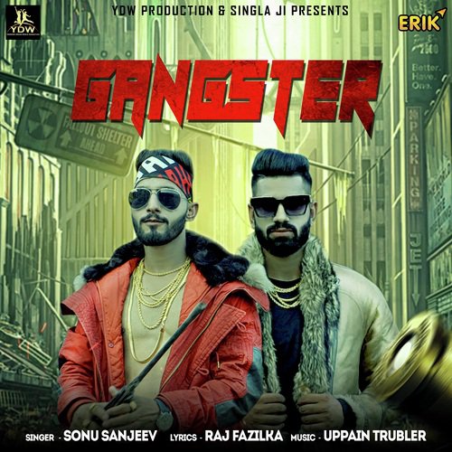 Gangster - Sonu Sanjeev