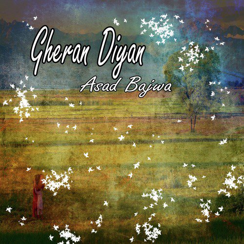Gheran Diyan - Asad Bajwa