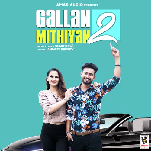 Gallan Mithiyan 2 - Sumit DSP