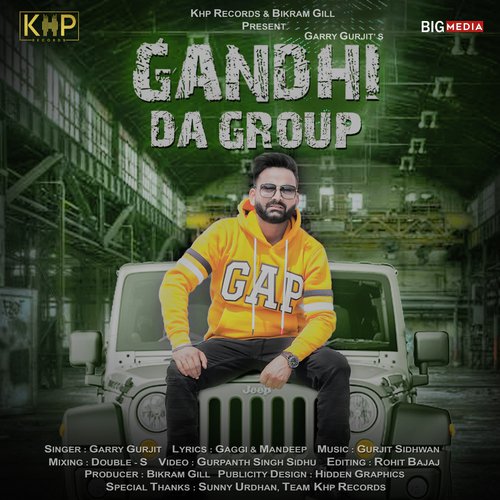Gandhi Da Group - Garry Gurjit
