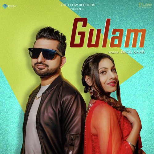Gulam - Deol Saab
