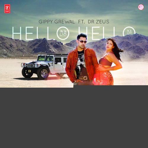 Hello Hello - Gippy Grewal, Dr. Zeus