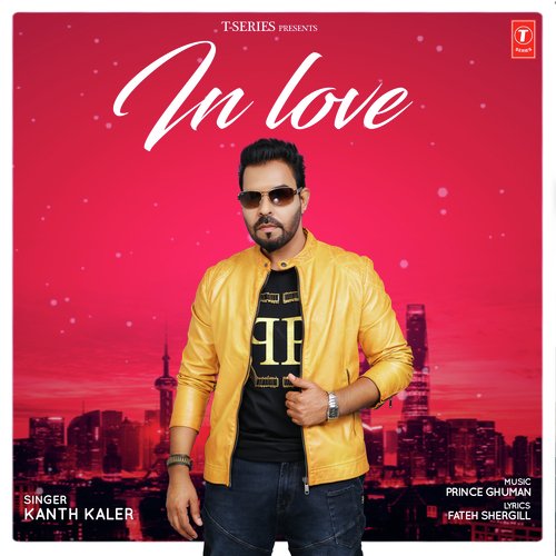 In Love - Kanth Kaler