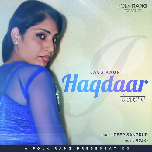 Haqdaar - Jass Kaur