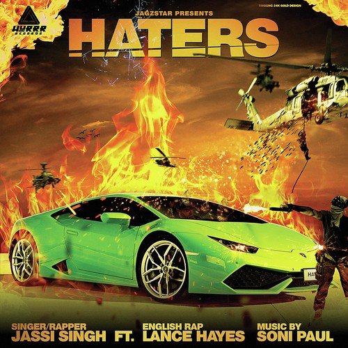 Haters Feat By Lance Hayes - Jassi Singh