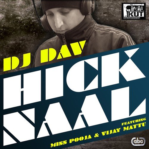 Hick Naal - DJ Dav