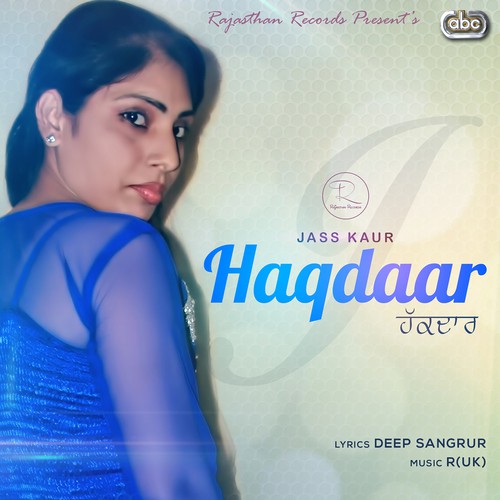 Haqdaar - Jass Kaur