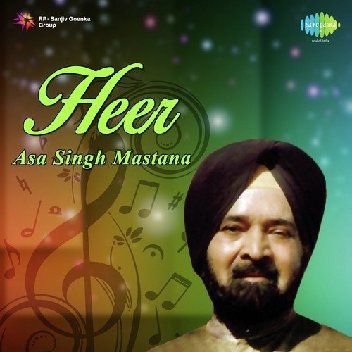 Lai Khabar Na Kujh Heer - Asa Singh Mastana