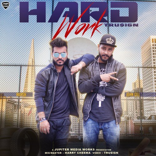 Hardwork - Akash, John Gill