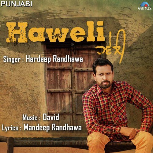Haweli - Hardeep Randhawa