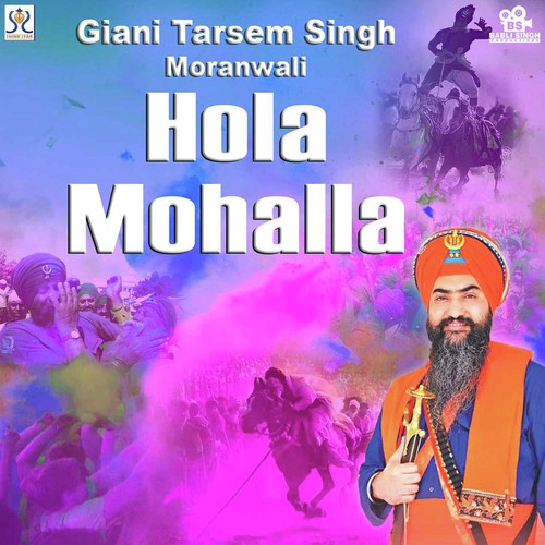Hola Anadpur Da - Tarsem Singh Moranwali