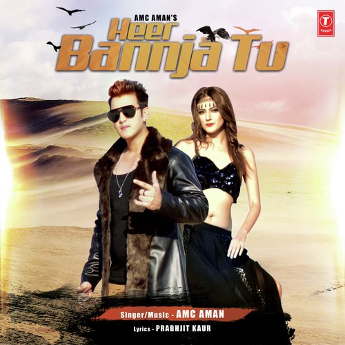 Heer Bannja Tu - Amc Aman