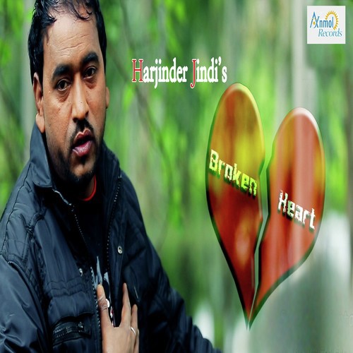 Broken Heart - Harjinder Jindi