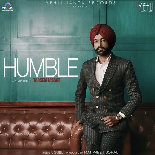 Humble - Tarsem Jassar