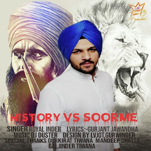 History vs. Soorme - Royal Inder