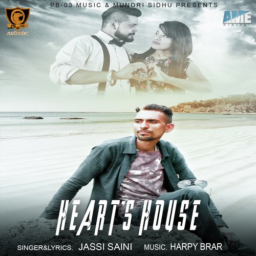 Hearts House - Jassi Saini