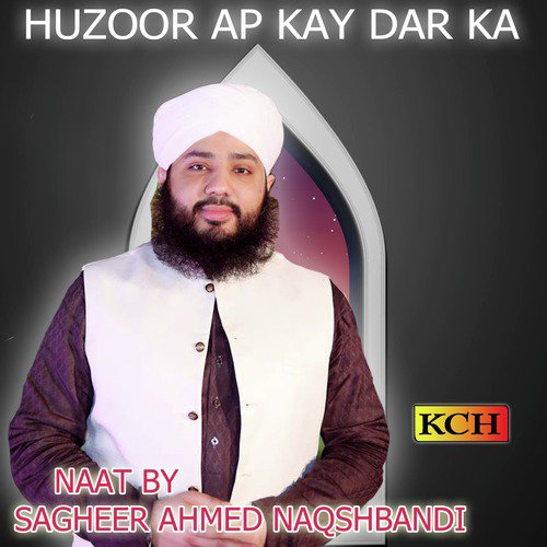 Mery Mola Uchi Teri Shan - Sagheer Ahmed Naqshbandi