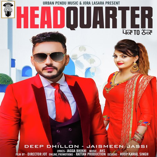 Headquarter - Deep Dhillon, Jaismeen Jassi