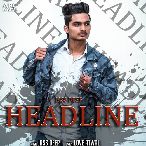 Headline - Jass Deep