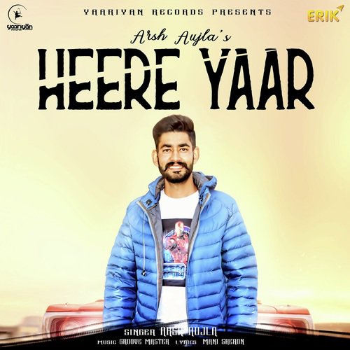 Heere Yaar - Arsh Aujla