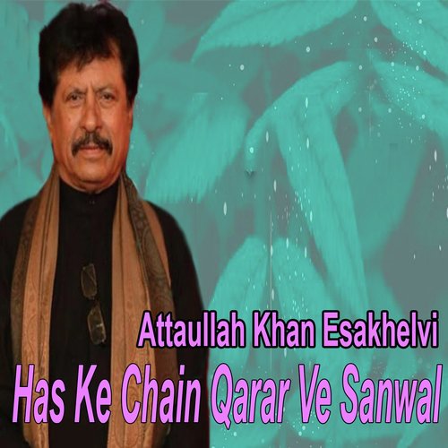 Kamli Da Mahi way Das Kehre Passe Jawe - Attaullah Khan Esakhelvi