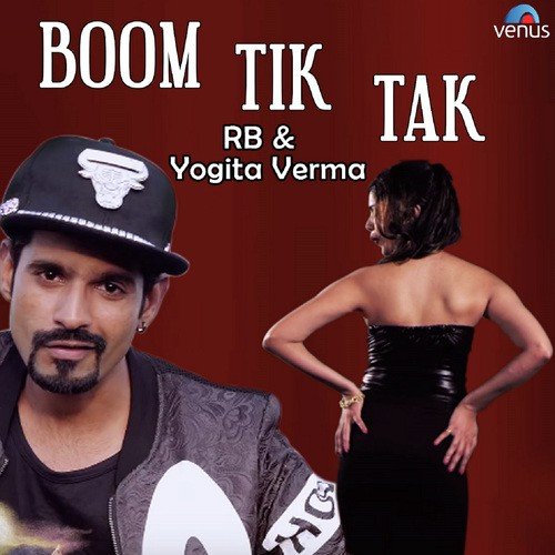 Boom Tik Tak - Raaz Bikana, Yogita Verma