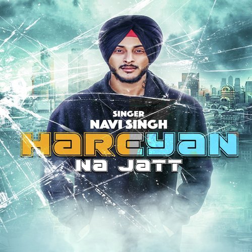 Hareyan Na Jatt - Navi Singh